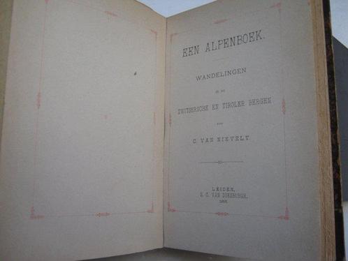 C. van Nievelt - Een alpenboek : wandelingen in de, Antiek en Kunst, Antiek | Boeken en Manuscripten