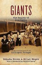 Giants: The Dwarfs of Auschwitz: The Extraordinary Story..., Gelezen, Yehuda Koren, Verzenden