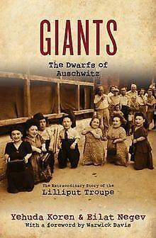 Giants: The Dwarfs of Auschwitz: The Extraordinary Story..., Boeken, Overige Boeken, Gelezen, Verzenden