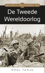 De Tweede Wereldoorlog / Een korte geschiedenis van..., Boeken, Verzenden, Zo goed als nieuw, Roel Tanja