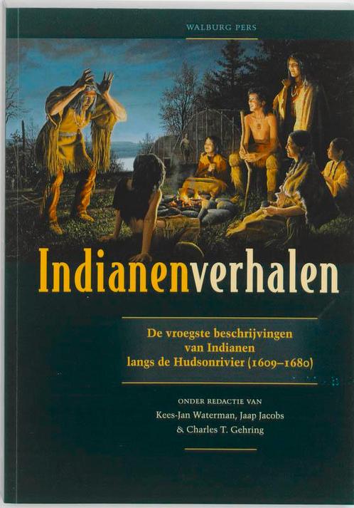 Indianenverhalen 9789057306266, Boeken, Geschiedenis | Nationaal, Gelezen, Verzenden