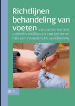 Richtlijnen behandeling van voeten 9789031383603, Boeken, Verzenden, Zo goed als nieuw