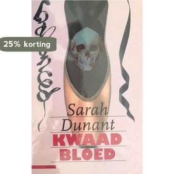 Kwaad bloed 9789025411633 S. Dunant, Verzenden, S. Dunant