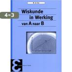 Wiskunde in werking / Epsilon uitgaven / 70 9789050411271, Boeken, Verzenden, Gelezen, M. de Gee
