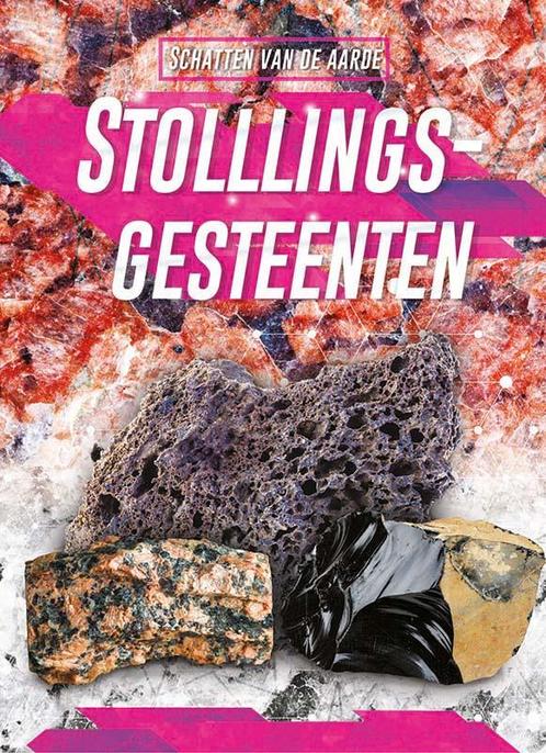 Stollingsgesteenten / Schatten van de aarde 9789086647385, Boeken, Overige Boeken, Zo goed als nieuw, Verzenden
