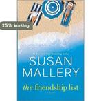 The Friendship List 9781335136961 Susan Mallery, Boeken, Verzenden, Zo goed als nieuw, Susan Mallery