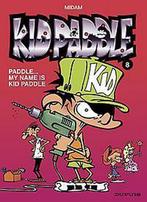 Paddle, My name is Kid Paddle / Kid Paddle / 8 9789031424528, Livres, Verzenden, Midam