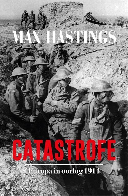 Catastrofe 9789048852789 Max Hastings, Boeken, Overige Boeken, Zo goed als nieuw, Verzenden