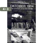 Oktober 1914 9789058681355 P. Van Pul, Boeken, Verzenden, Gelezen, P. Van Pul