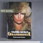 Liefde in het grand hotel 9789060572047 Fischer, Verzenden, Gelezen, Fischer