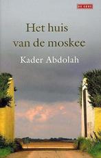 Het huis van de moskee 9789044507683 Kader Abdolah, Boeken, Verzenden, Gelezen, Kader Abdolah