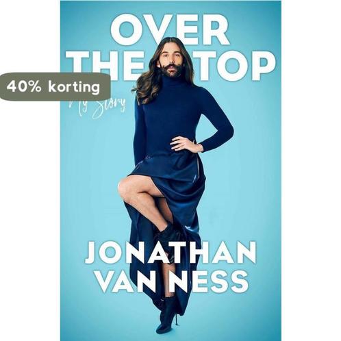 Over the Top 9781471179914 Jonathan Van Ness, Boeken, Overige Boeken, Zo goed als nieuw, Verzenden