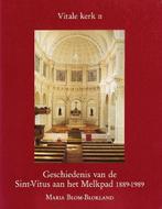 Geschiedenis van de Sint-Vitus aan het Melkpad 1889-1989 /, Verzenden, M. Blom Blokland