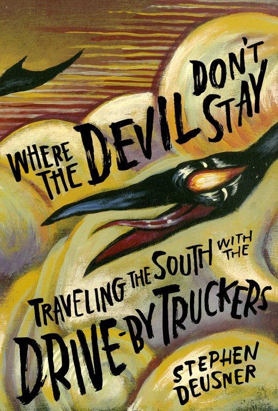 Where the Devil Dont Stay 9781477318041 Stephen Deusner, Boeken, Taal | Engels, Zo goed als nieuw, Verzenden