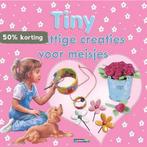 Schattige creaties voor meisjes / Tiny 9789030366508, Verzenden, Gelezen, Gaëtane Lannoy