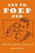 Als Ik Poep Zeg 9789490834029 Y. Severs, Verzenden, Gelezen, Y. Severs