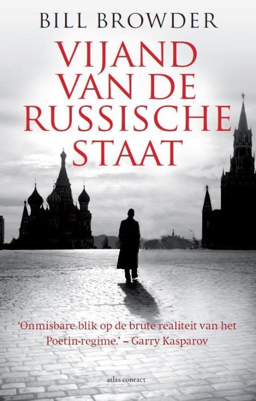 Vijand van de Russische staat 9789045026039 Bill Browder, Boeken, Geschiedenis | Wereld, Gelezen, Verzenden