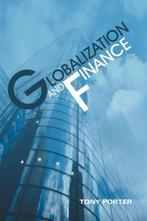 Globalization and Finance 9780745631196 Tony Porter, Verzenden, Gelezen, Tony Porter
