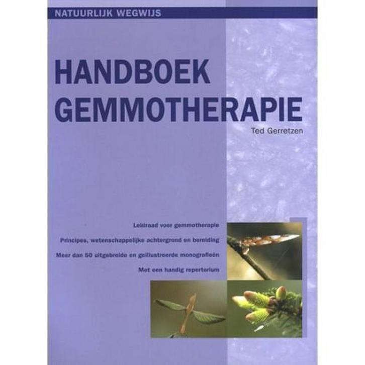 Handboek Gemmotherapie 9789080778443 T. Gerretzen, Boeken, Wetenschap, Zo goed als nieuw, Verzenden