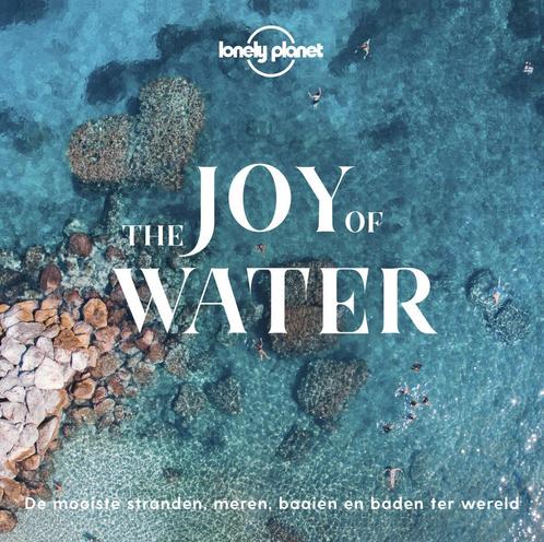 Lonely Planet - The joy of water (9789021576183), Boeken, Reisgidsen, Nieuw, Verzenden