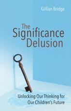 Significance Delusion 9781785831089 Gillian Bridge, Boeken, Verzenden, Zo goed als nieuw, Gillian Bridge