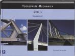 Toegepaste Mechanica, Deel 1: Evenwicht 9789039505939, Boeken, Schoolboeken, Verzenden, Gelezen, C. Hartsuijker