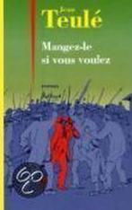 Mangez-Le Si Vous Voulez 9782260017721, Livres, Jean Teulé, Verzenden