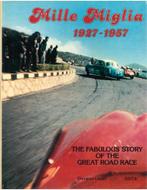 MILLE MIGLIA 1927 - 1957, THE FABULOUS STORY OF THE GREAT, Boeken, Nieuw