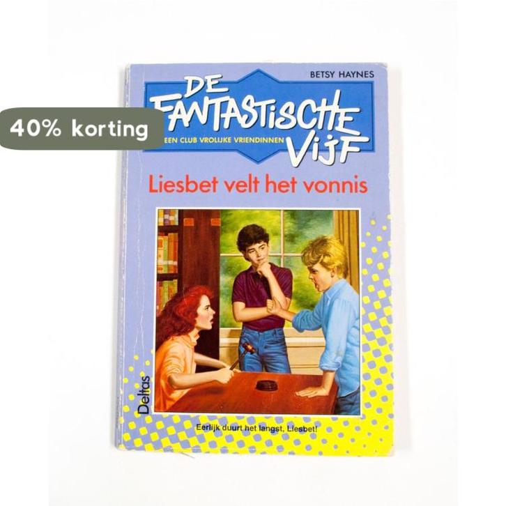 Fantastische vyf liesbet 4 velt vonnis 9789024346639 Haynes, Boeken, Kinderboeken | Jeugd | 13 jaar en ouder, Gelezen, Verzenden