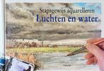 Luchten en water / Stapsgewijs aquarelleren 9789021323060, Boeken, Verzenden, Gelezen, A.J. Cool