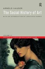 Social History Of Art Vol 3 9780415199476 Hauser, Verzenden, Zo goed als nieuw, Hauser