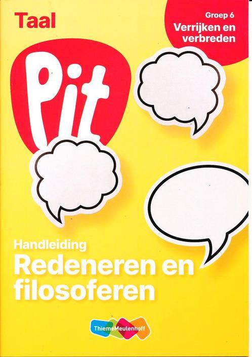 Pit Handleiding Taal Redeneren en filosoferen groep 6, Boeken, Schoolboeken, Verzenden