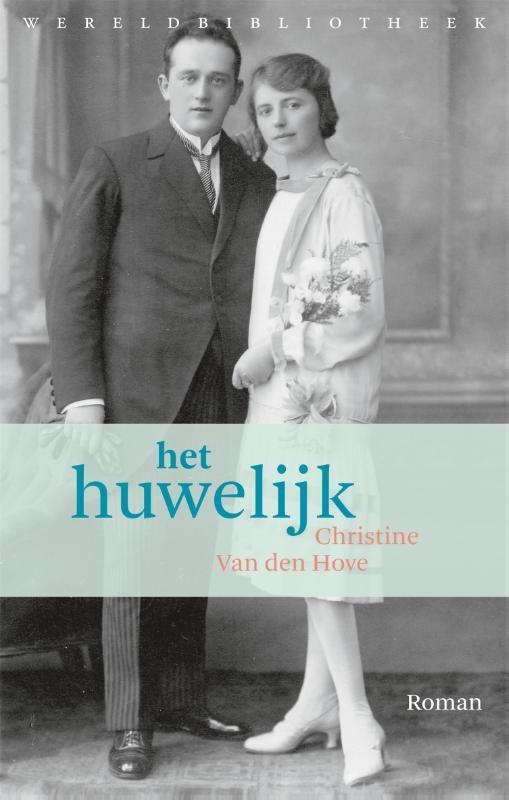 Het huwelijk 9789028451797 Christine Van den Hove, Boeken, Romans, Zo goed als nieuw, Verzenden