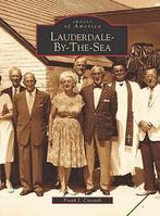 Lauderdale-By-The-Sea 9780738514949, Frank J Cavaioli, Gelezen, Verzenden