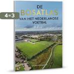 Bosatlas van het Nederlandse voetbal 9789001123048, Boeken, Verzenden, Gelezen