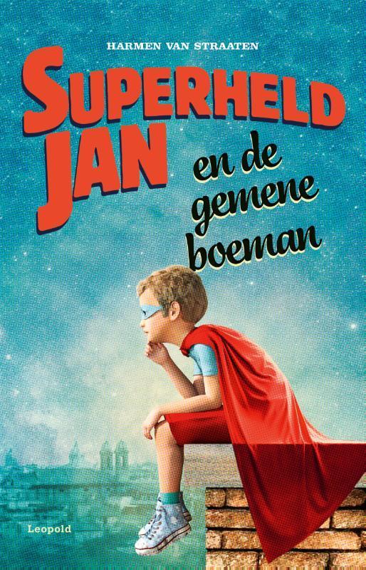 Superheld Jan en de gemene boeman / Superheld Jan, Boeken, Kinderboeken | Jeugd | onder 10 jaar, Zo goed als nieuw, Verzenden