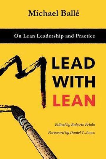 Lead with Lean 9781540480842 Michael Balle, Verzenden, Michael Balle