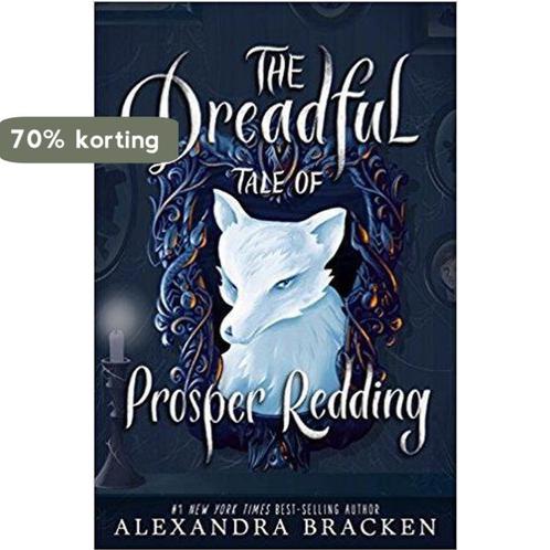 The Dreadful Tale of Prosper Redding (a Prosper Redding, Boeken, Overige Boeken, Zo goed als nieuw, Verzenden