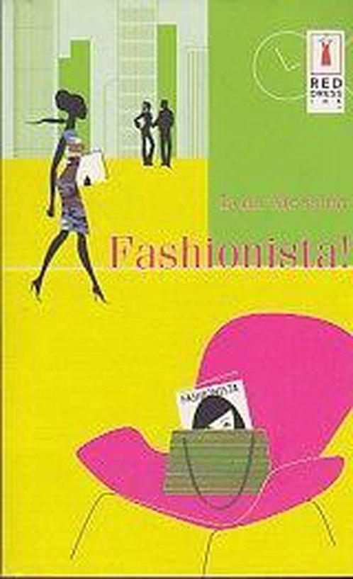 Fashionista! 9789034796981, Boeken, Overige Boeken, Zo goed als nieuw, Verzenden
