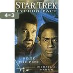 Typhon Pact Seize The Fire Star Trek 9781439167823, Verzenden, Gelezen, Michael A Martin