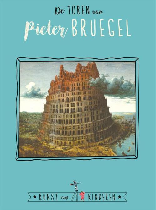 Kunst voor Kinderen - De Toren van Pieter Bruegel, Livres, Livres scolaires, Envoi