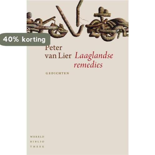 Laaglandse remedies 9789028426658 Peter van Lier, Boeken, Overige Boeken, Gelezen, Verzenden
