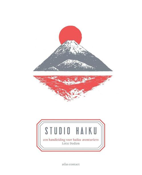 Studio haiku (9789025471989, Lotte Dodion) (Lotte Dodion), Antiek en Kunst, Antiek | Boeken en Manuscripten, Verzenden