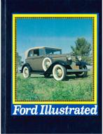 THE COMPLETE FORD MAGAZINE: FORD ILLUSTRATED (VOLUME ONE,