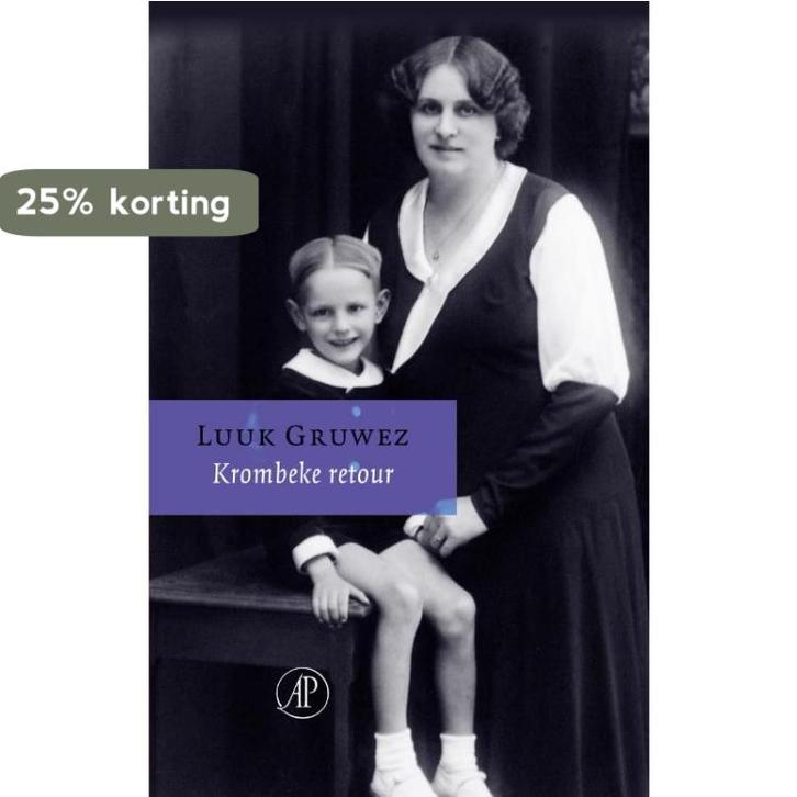 Krombeke retour ; Deerlijk retour 9789029575133 Luuk Gruwez, Boeken, Romans, Gelezen, Verzenden