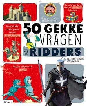 50 gekke vragen over ridders, Livres, Langue | Langues Autre, Envoi