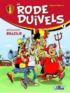 Bestemming Brazilië / De Rode Duivels / 1 9782872655298, Boeken, Stripverhalen, Gelezen, Verzenden