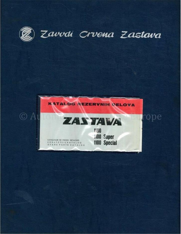 1980 ZASTAVA 1100 ONDERDELENCATALOGUS, Autos : Divers, Modes d'emploi & Notices d'utilisation