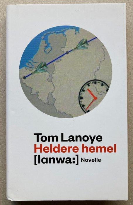 Boekenweek; Tom Lanoye - Heldere Hemel [Luxe editie] en, Antiek en Kunst, Antiek | Boeken en Manuscripten