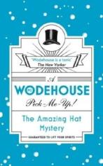 The Amazing Hat Mystery 9781787460126 P.G. Wodehouse, Verzenden, Zo goed als nieuw, P.G. Wodehouse